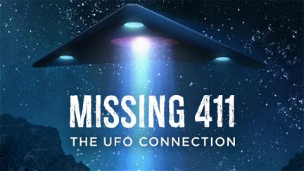 Missing 411: The U.F.O. Connection poster