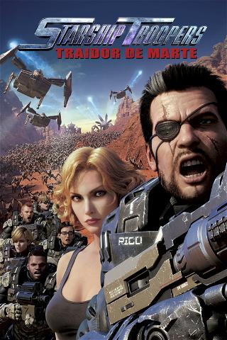 Starship Troopers: Traidores de Marte poster