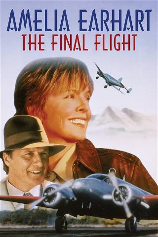 Amelia Earhart: El vuelo final poster