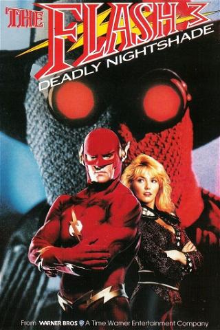The Flash III: Deadly Nightshade poster