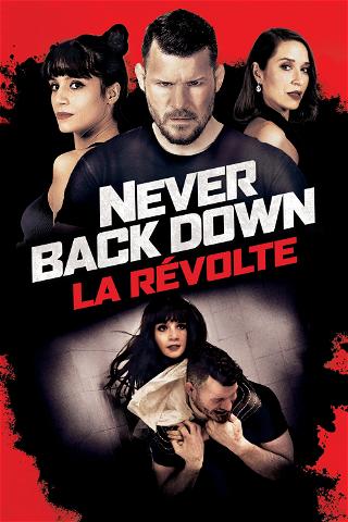 Never Back Down: La Révolte poster