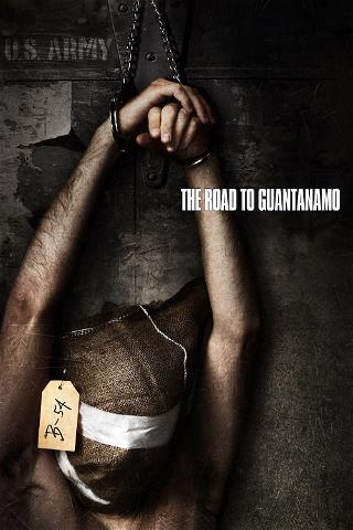 The Road to Guantánamo poster
