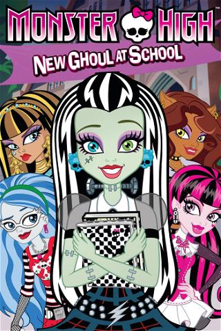 Une nouvelle élève à Monster High poster