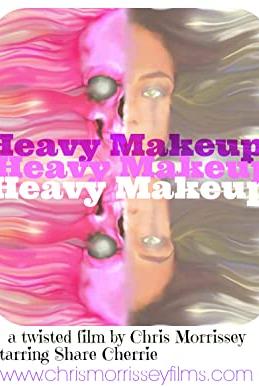 Heavy Makeup poster