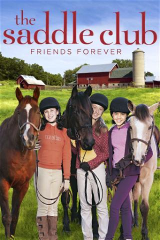 Saddle Club: Friends Forever poster