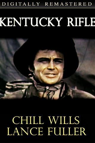 Kentucky Rifle - Digitally Remastered poster