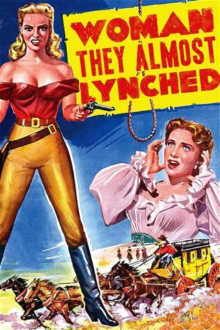 Woman They Almost Lynched poster