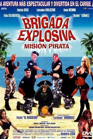 Brigada Explosiva: misión pirata poster