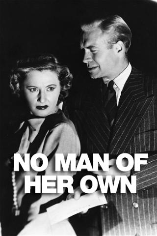 NO MAN OF HER OWN poster