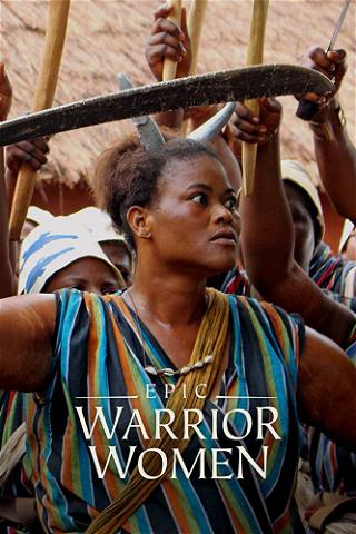 Epic Warrior Women poster