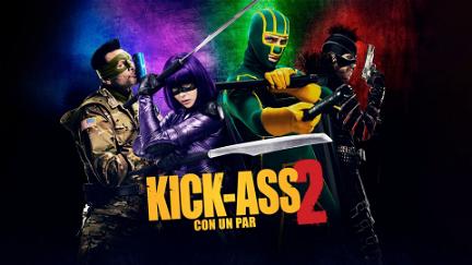 Kick-Ass 2: Con un par poster
