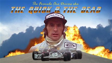 The Formula One Drivers aka The Quick and the Dead poster