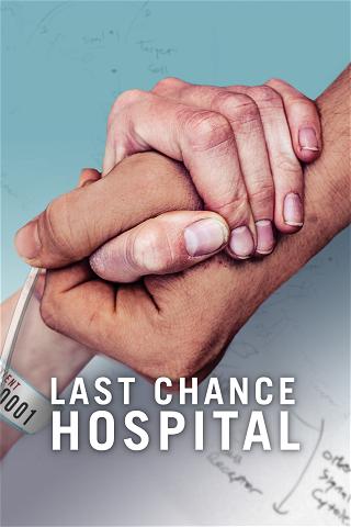 Last Chance Hospital poster