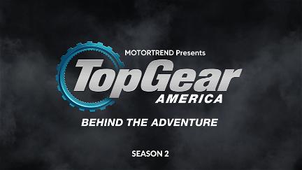 Top Gear America: Behind The Adventure poster