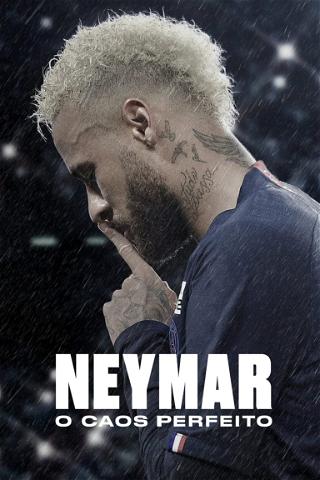 Neymar: O Caos Perfeito poster