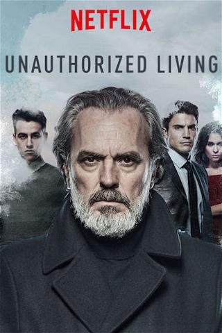 Unauthorized Living poster