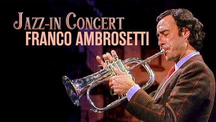 Jazz-In Concert : Franco Ambrosetti poster