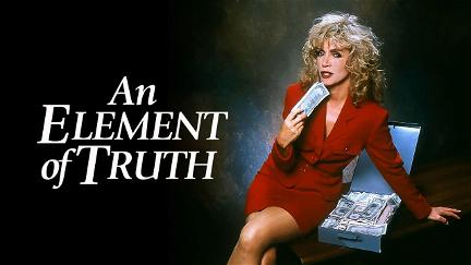 An Element of Truth poster