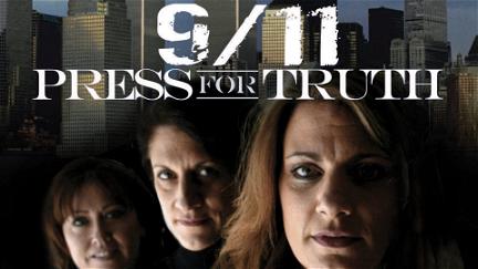 9/11: Press For Truth poster
