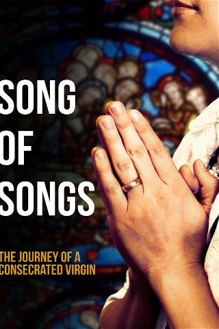 Song Of Songs - The Journey Of A Consecrated Virgin poster