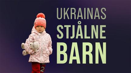 Ukrainas stjålne barn poster