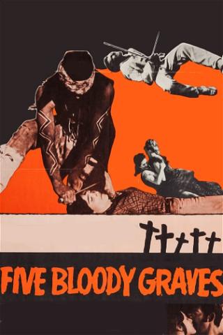 Five Bloody Graves poster