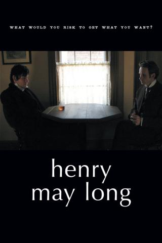 Henry May Long poster
