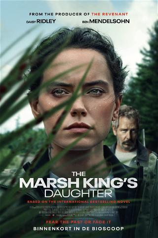 The Marsh Kings Daughter poster