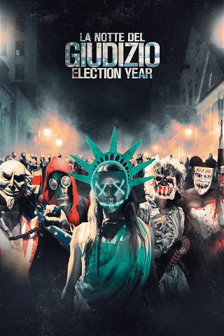 La notte del giudizio - Election Year poster