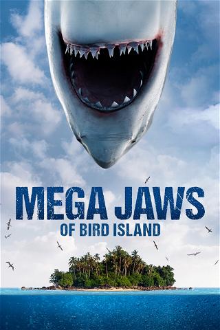 Mega Jaws of Bird Island poster