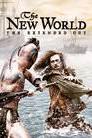 The New World (The Extended Cut) poster