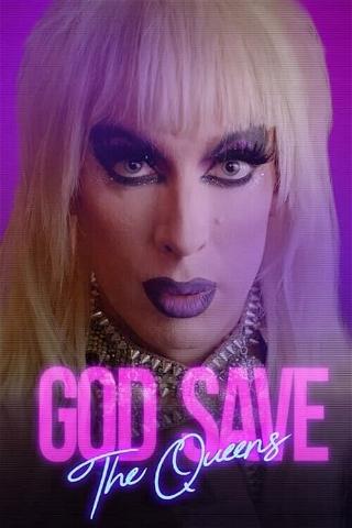 God Save the Queens poster