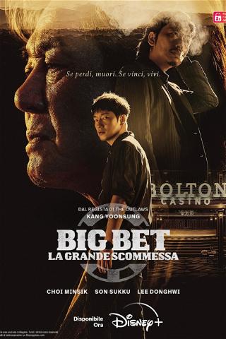 Big Bet - La grande scommessa poster
