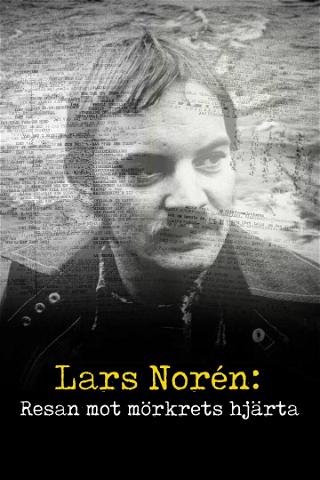 Lars Norén: Resan mot mörkrets hjärta poster