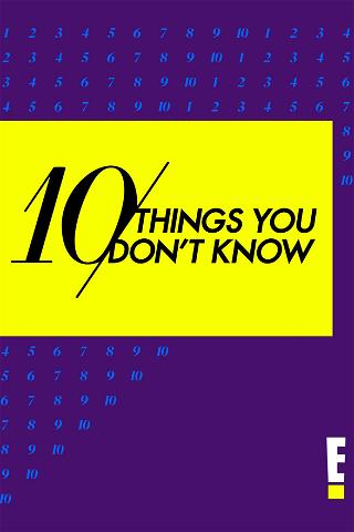 10 Things You Don't Know poster