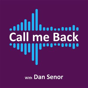 Call Me Back - with Dan Senor poster