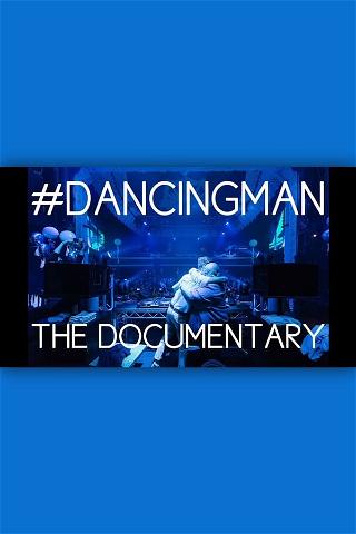 Dancing Man the Documentary poster