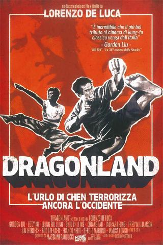 Dragonland - L'urlo di Chen terrorizza ancora l'occidente poster