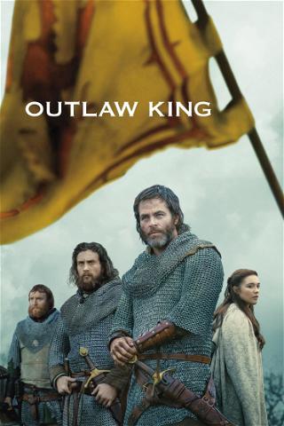 Outlaw King : Le Roi hors-la-loi poster