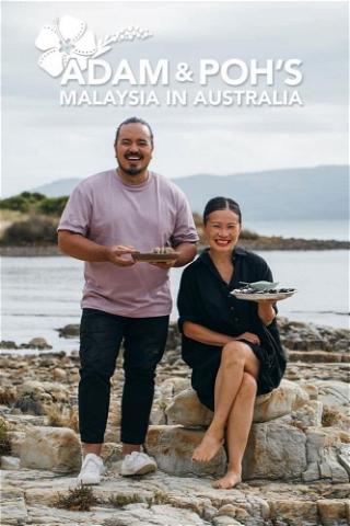 Adam and Poh's Malaysia in Australia poster