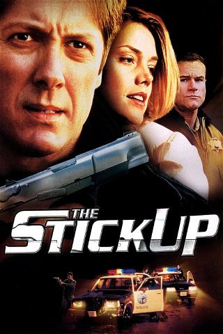 The Stickup - Doppeltes Spiel poster