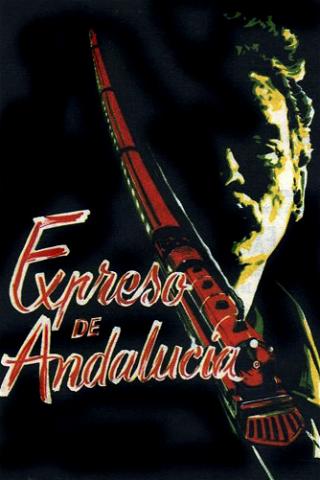 El expreso de Andalucía poster