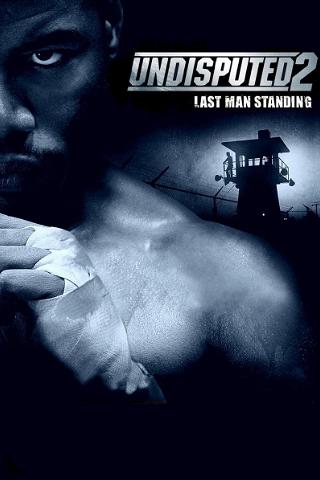 Undisputed 2: Last Man Standing poster