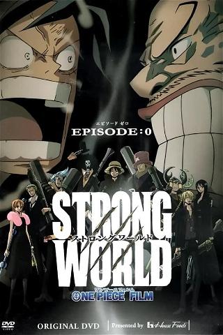 One Piece Special: Strong World - Episode 0 poster