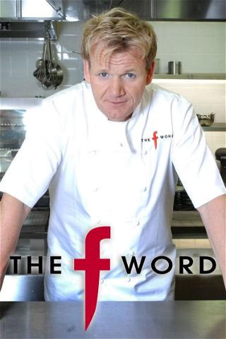 The F Word with Gordon Ramsay poster