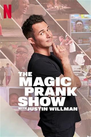 THE MAGIC PRANK SHOW with Justin Willman poster