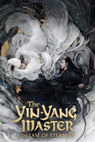 El maestro del yin y el yang: En busca de la eternidad poster