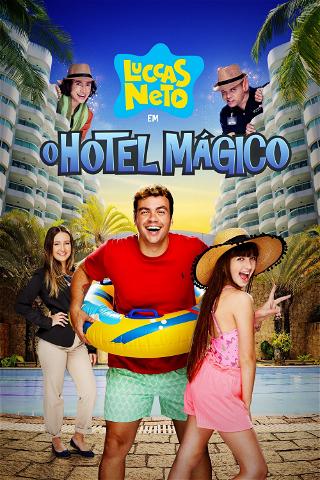 Luccas Neto em: O Hotel Mágico poster