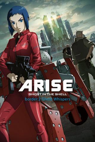 Ghost in the Shell Arise - Border 2 : Ghost Whispers poster