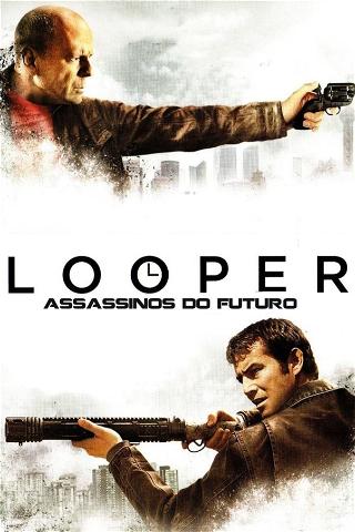 Looper: Assassinos do Futuro poster